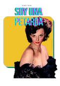Soy Una Petarda — Diseño Digital Descargable