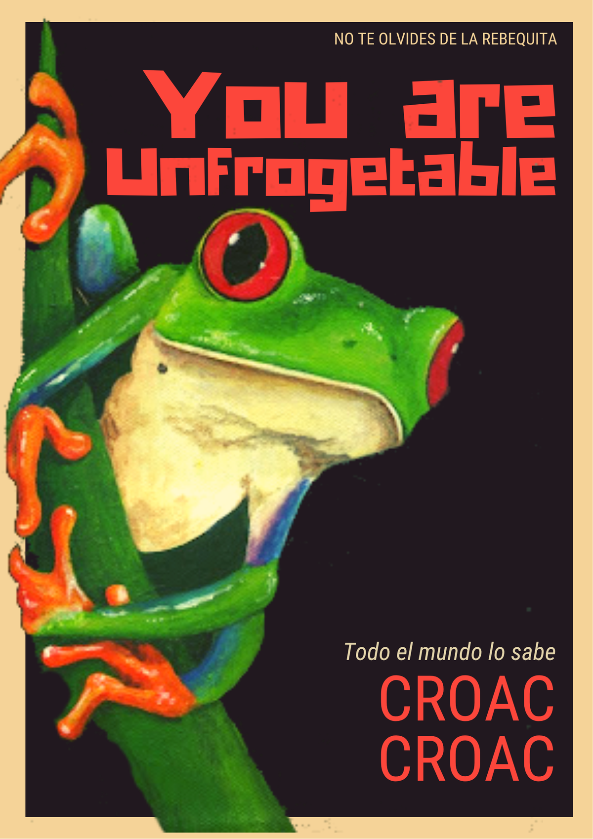 You are Unfrogetable — Diseño Digital Descargable